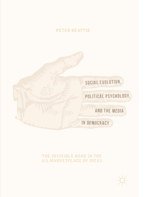 Cover image for book Social Evolution, Political Psychology, and the Media in Democracy