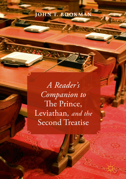 Cover image for book A Reader’s Companion to The Prince, Leviathan, and the Second Treatise
