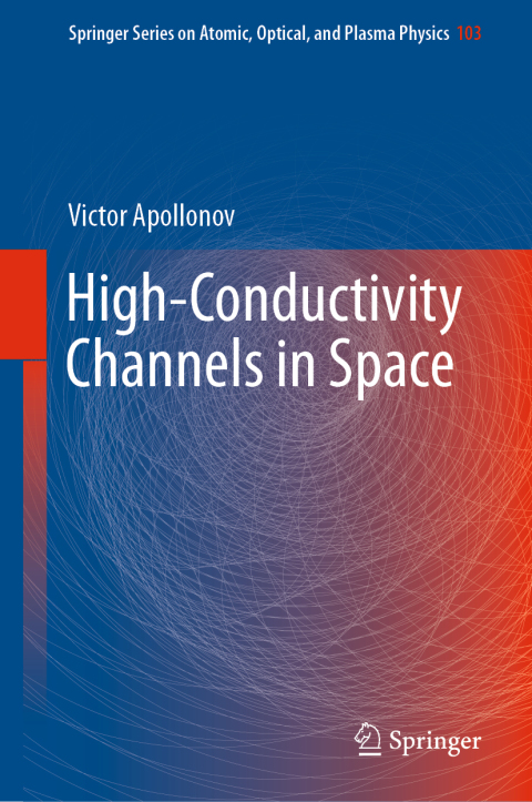 Cover image for book High-Conductivity Channels in Space