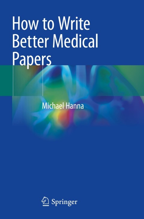Cover image for book How to Write Better Medical Papers