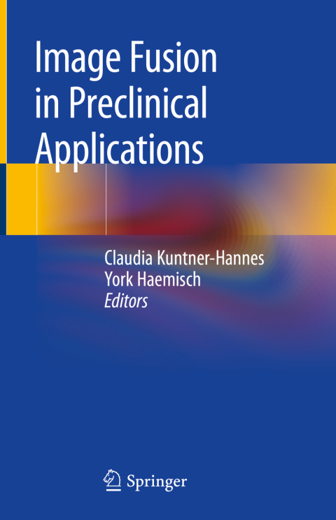 Cover image for book Image Fusion in Preclinical Applications