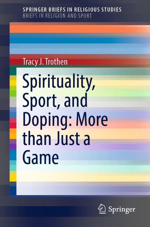 Cover image for book Spirituality, Sport, and Doping: More than Just a Game