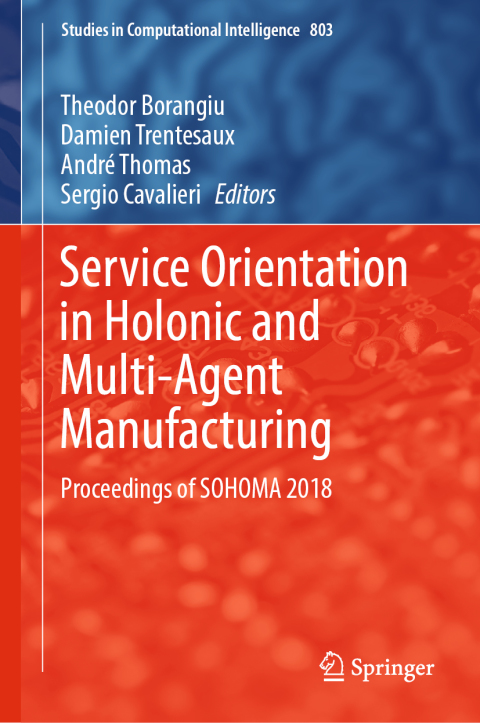 Cover image for book Service Orientation in Holonic and Multi-Agent Manufacturing