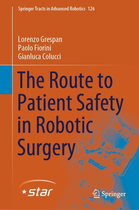 Cover image for book The Route to Patient Safety in Robotic Surgery