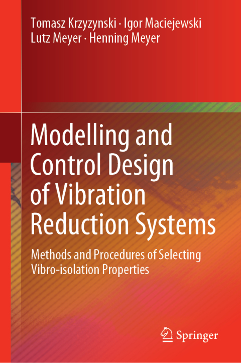 Modelling and Control Design of Vibration Reduction Systems 