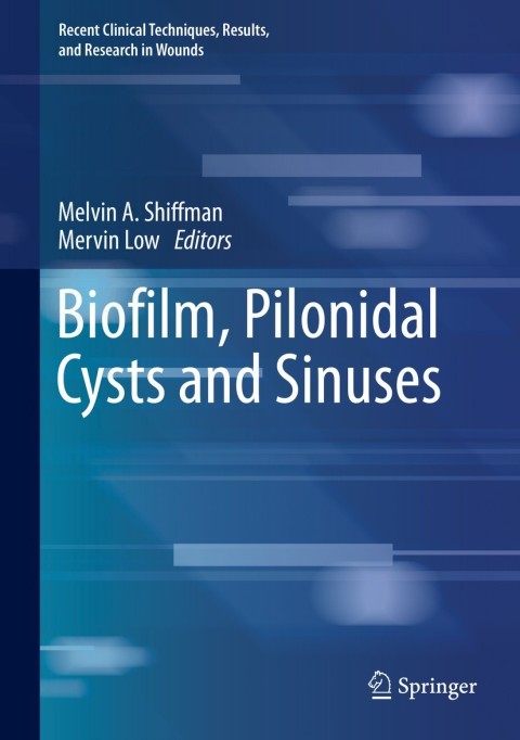 Cover image for book Biofilm, Pilonidal Cysts and Sinuses