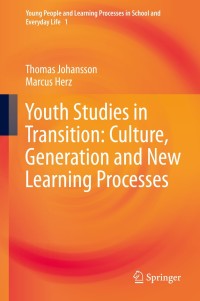 Omslagafbeelding: Youth Studies in Transition: Culture, Generation and New Learning Processes 9783030030889