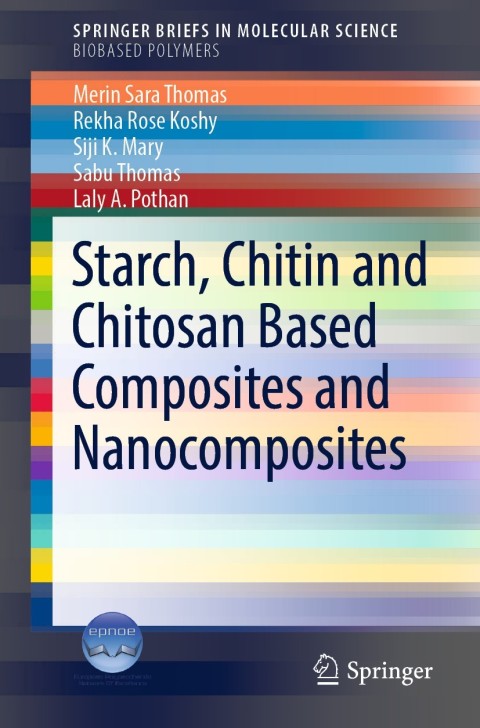 Cover image for book Starch, Chitin and Chitosan Based Composites and Nanocomposites