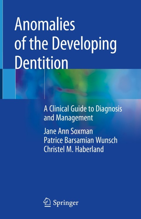 Cover image for book Anomalies of the Developing Dentition