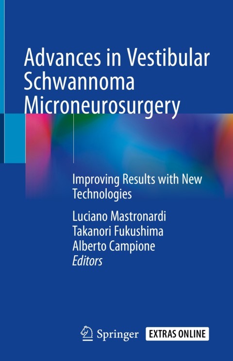 Cover image for book Advances in Vestibular Schwannoma Microneurosurgery