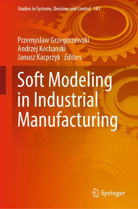 Cover image for book Soft Modeling in Industrial Manufacturing