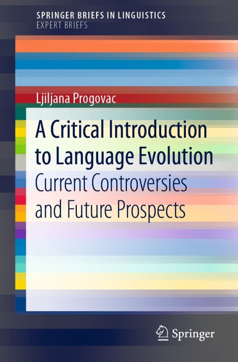 Cover image for book A Critical Introduction to Language Evolution