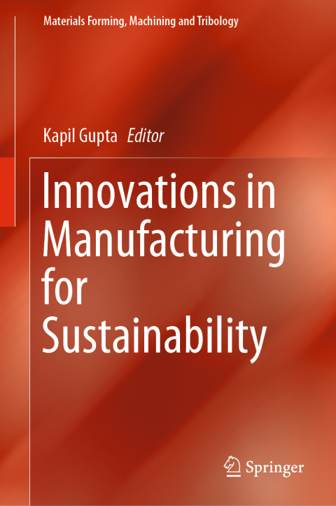 Cover image for book Innovations in Manufacturing for Sustainability