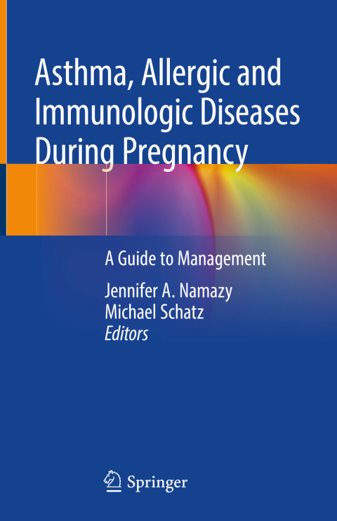 Cover image for book Asthma, Allergic and Immunologic Diseases During Pregnancy