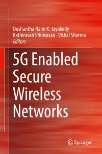 Cover image: 5G Enabled Secure Wireless Networks 9783030035075