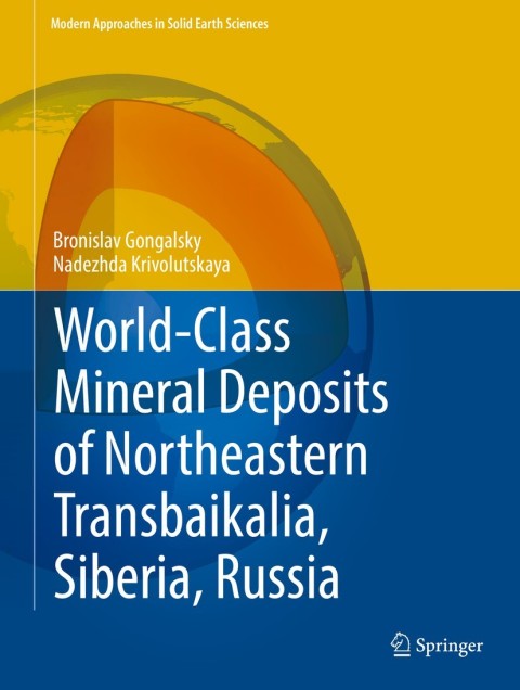 Cover image for book World-Class Mineral Deposits of Northeastern Transbaikalia, Siberia, Russia