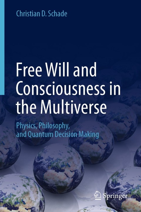Cover image for book Free Will and Consciousness in the Multiverse