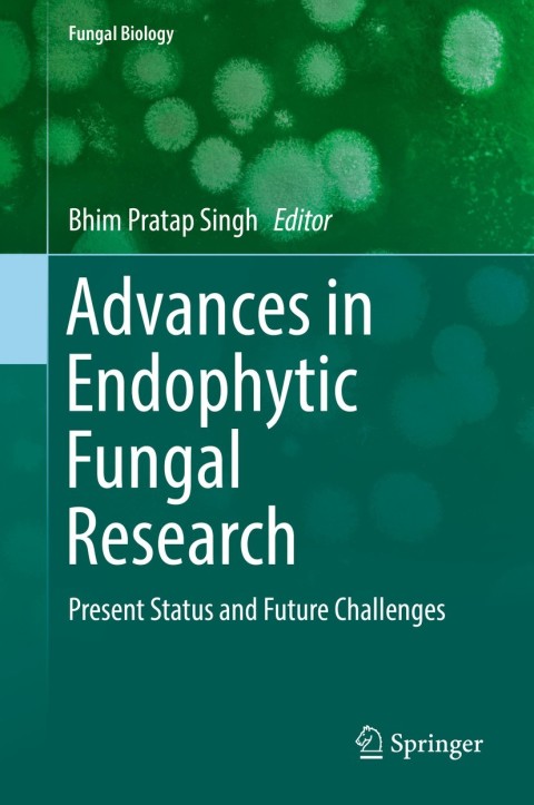 Cover image for book Advances in Endophytic Fungal Research