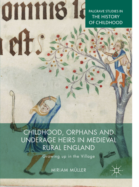 Cover image for book Childhood, Orphans and Underage Heirs in Medieval Rural England