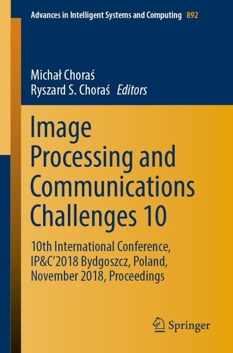 Cover image for book Image Processing and Communications Challenges 10