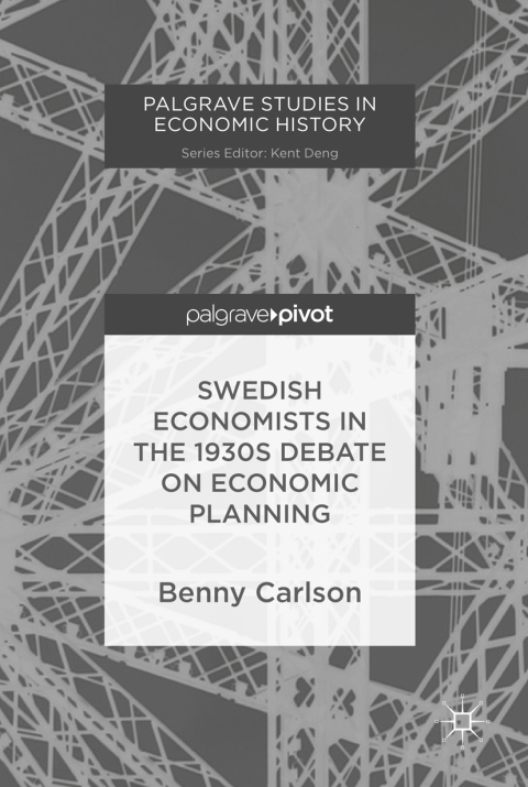 Cover image for book Swedish Economists in the 1930s Debate on Economic Planning