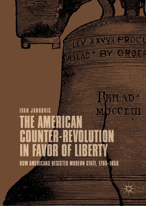 Cover image for book The American Counter-Revolution in Favor of Liberty
