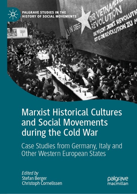 Cover image for book Marxist Historical Cultures and Social Movements during the Cold War