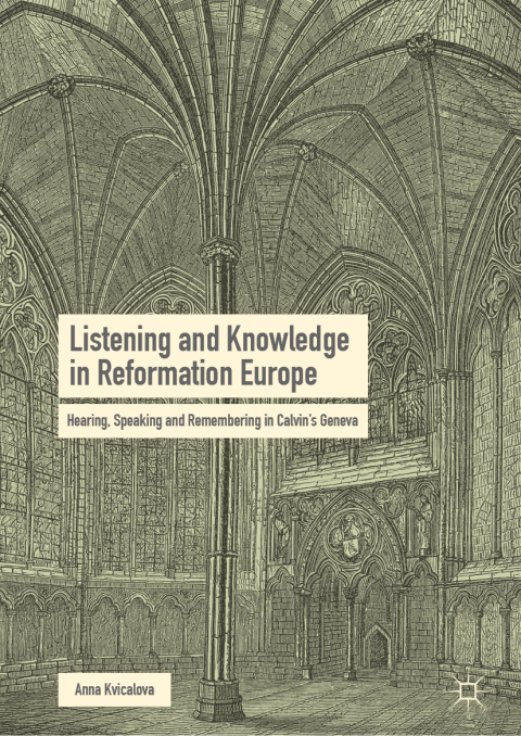 Cover image for book Listening and Knowledge in Reformation Europe