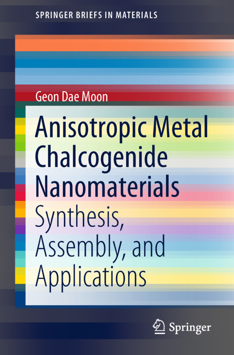 Cover image for book Anisotropic Metal Chalcogenide Nanomaterials