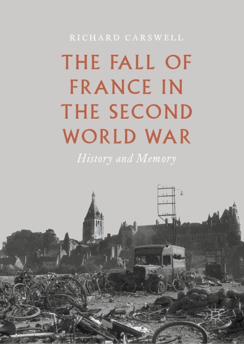 Cover image for book The Fall of France in the Second World War