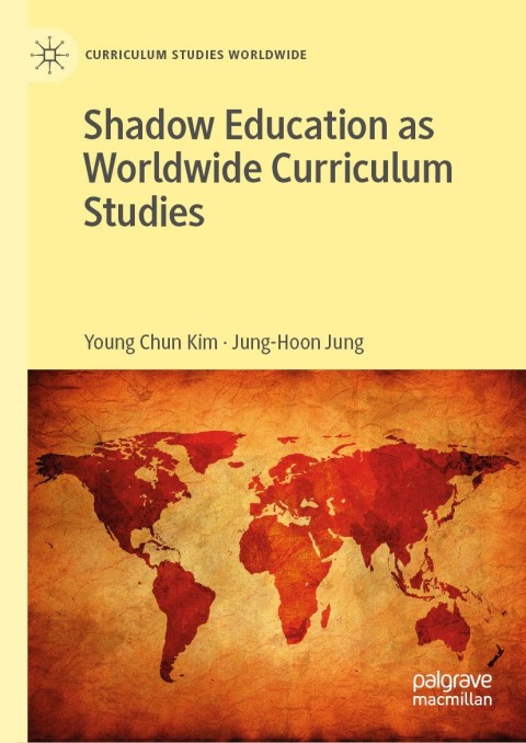 Cover image for book Shadow Education as Worldwide Curriculum Studies