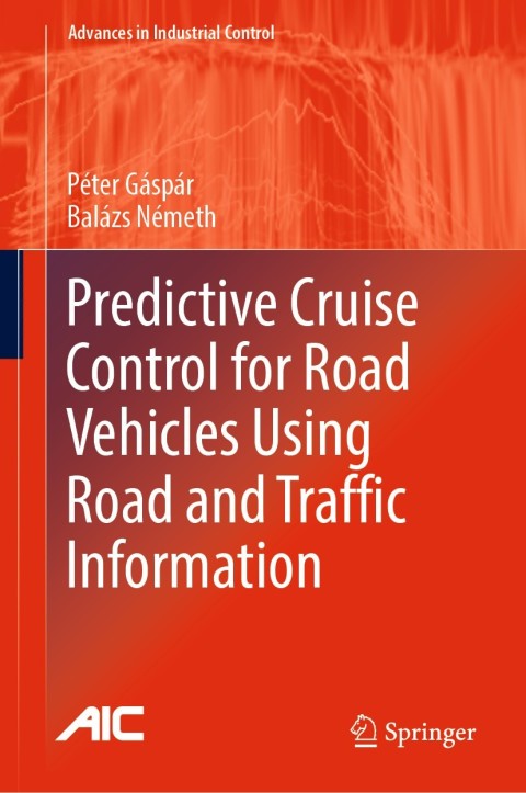 Cover image for book Predictive Cruise Control for Road Vehicles Using Road and Traffic Information