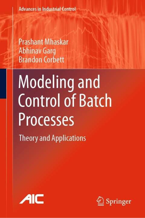 Cover image for book Modeling and Control of Batch Processes