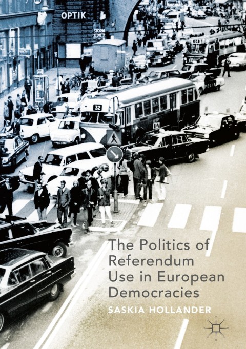 Cover image for book The Politics of Referendum Use in European Democracies