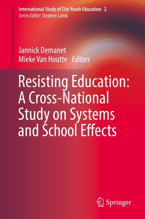 Cover image for book Resisting Education: A Cross-National Study on Systems and School Effects