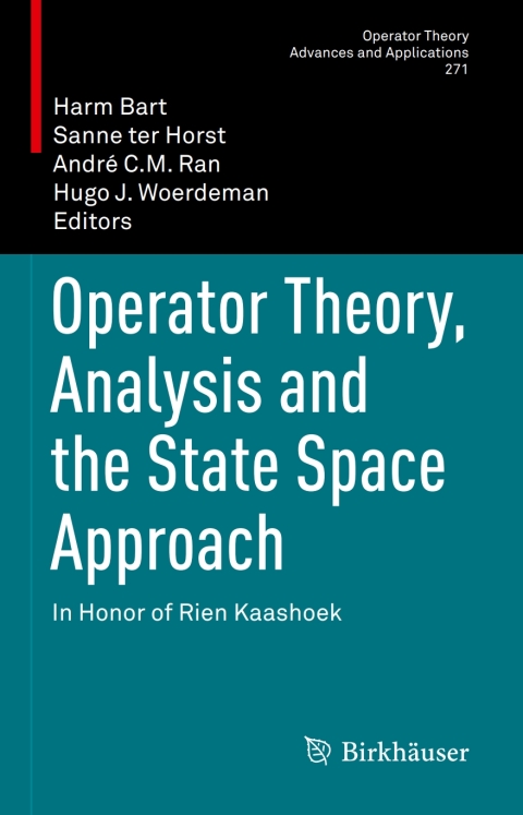 Operator Theory, Analysis and the State Space Approach 