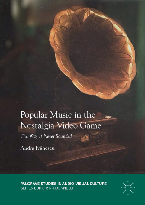 Cover image for book Popular Music in the Nostalgia Video Game