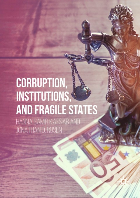 Cover image for book Corruption, Institutions, and Fragile States