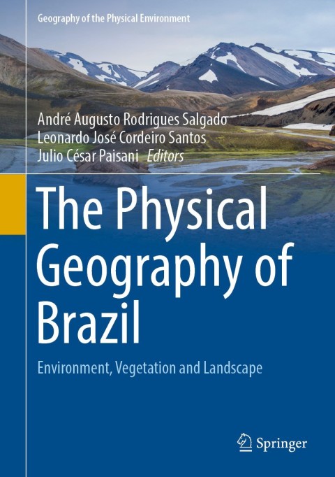 Cover image for book The Physical Geography of Brazil