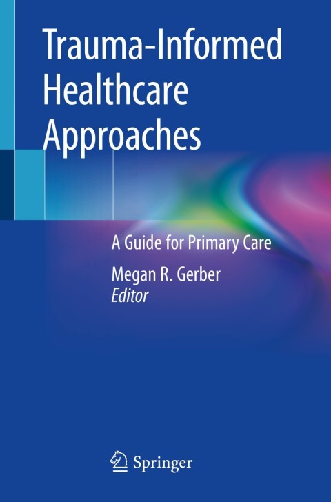 Cover image for book Trauma-Informed Healthcare Approaches