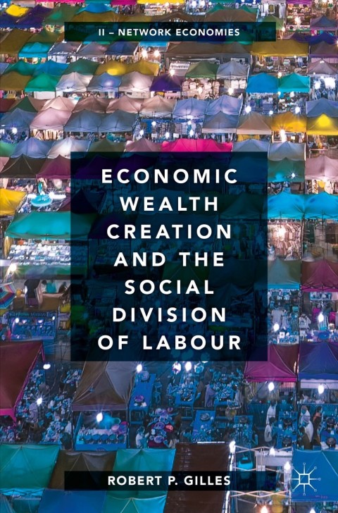 Cover image for book Economic Wealth Creation and the Social Division of Labour