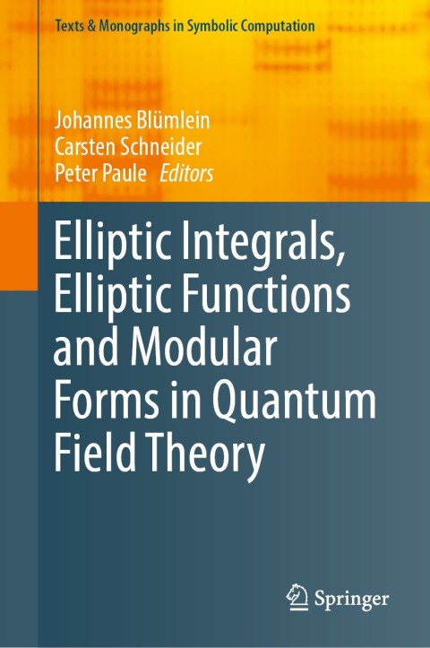 Cover image for book Elliptic Integrals, Elliptic Functions and Modular Forms in Quantum Field Theory