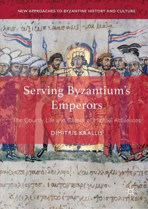 Cover image for book Serving Byzantium's Emperors