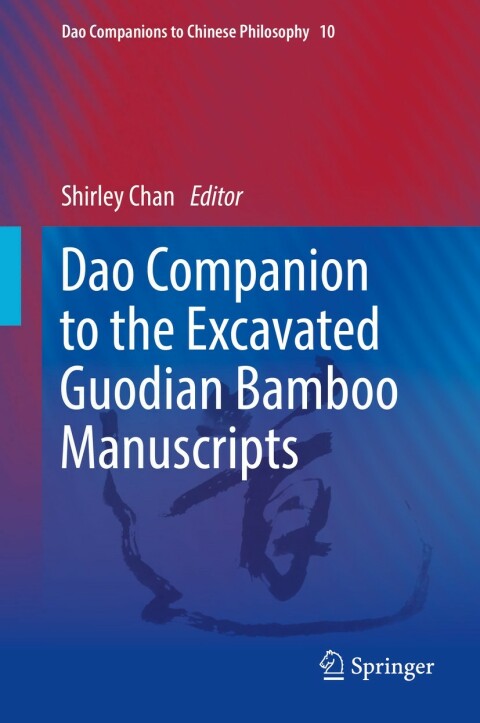 Cover image for book Dao Companion to the Excavated Guodian Bamboo Manuscripts