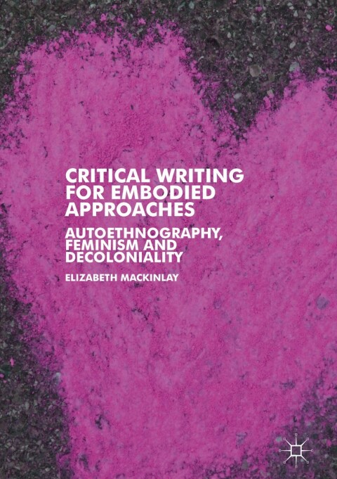 Cover image for book Critical Writing for Embodied Approaches