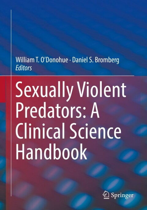 Cover image for book Sexually Violent Predators: A Clinical Science Handbook