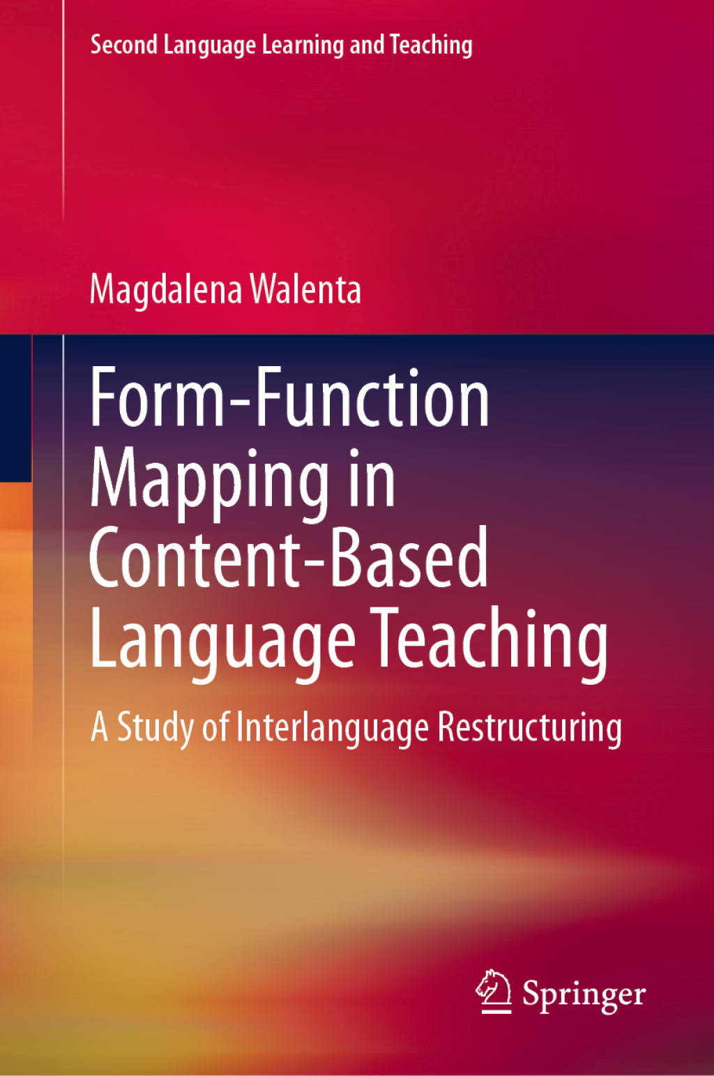 Form-Function Mapping in Content-Based Language Teaching (eBook)