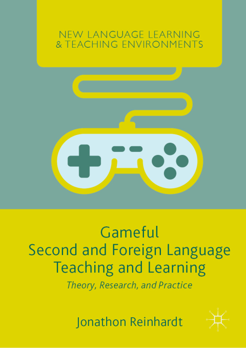 Cover image for book Gameful Second and Foreign Language Teaching and Learning