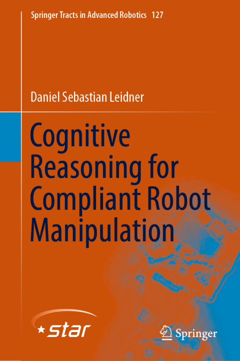 Cover image for book Cognitive Reasoning for Compliant Robot Manipulation