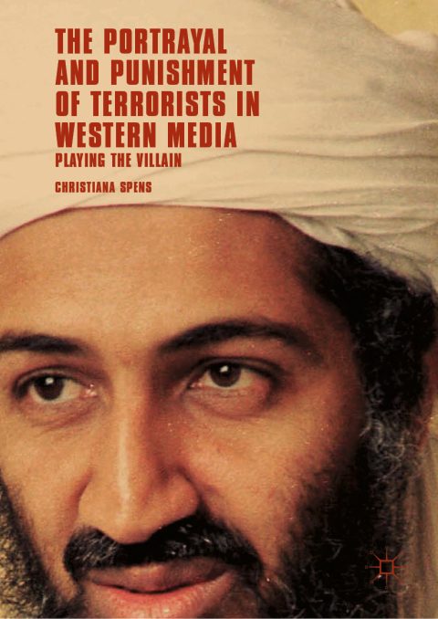 Cover image for book The Portrayal and Punishment of Terrorists in Western Media
